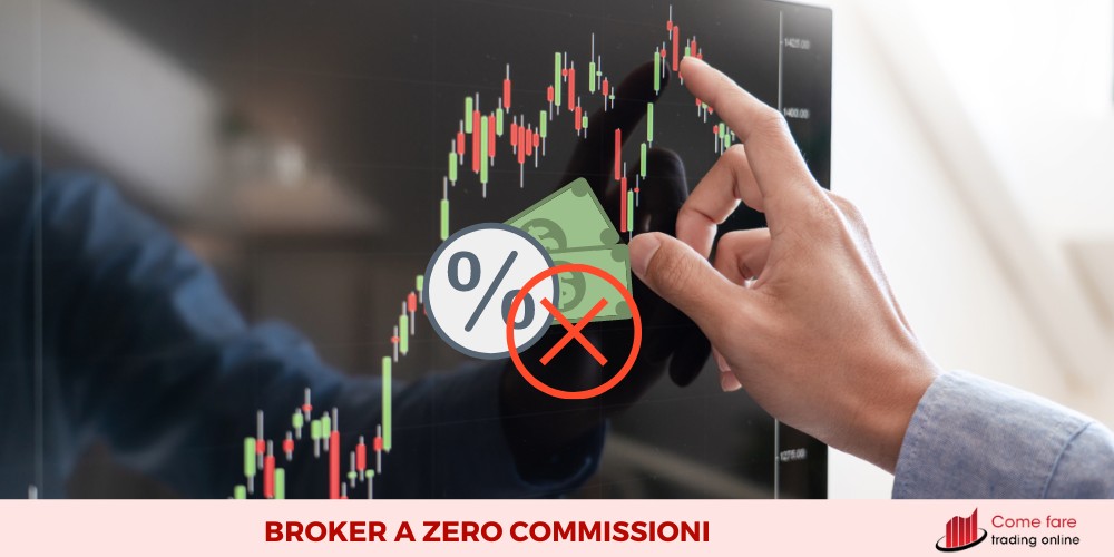 Broker a zero commissioni